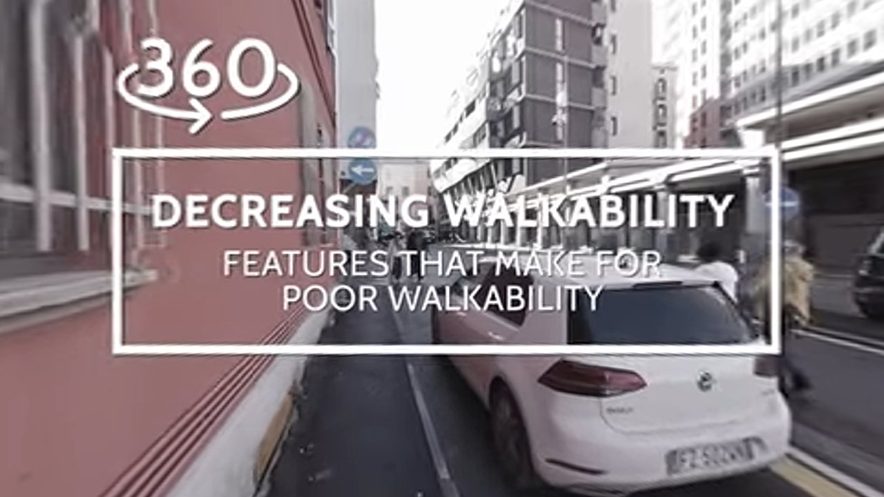 360 Video on experiencing Walkability